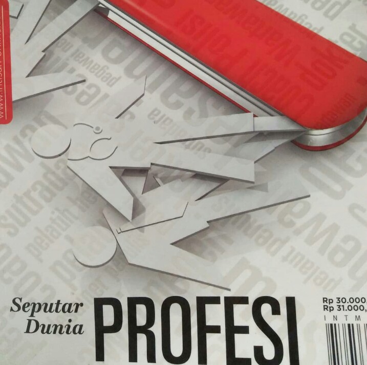 SEPUTAR DUNIA PROFESI / INTISARI EXTRA NO. 602
